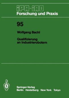 Qualifizierung an Industrierobotern - Bachl, Wolfgang