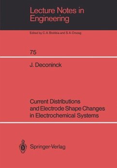 Current Distributions and Electrode Shape Changes in Electrochemical Systems - Deconinck, Johan