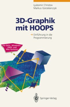 3D-Graphik mit HOOPS - Christov, Ljubomir; Gorzelanczyk, Markus