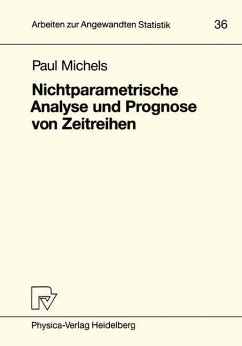 Nichtparametrische Analyse und Prognose von Zeitreihen - Michels, Paul