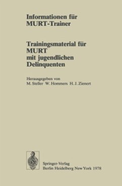 Informationen für MURT-Trainer - Alisch, Jörg; Langlotz, Maren; Steller, Max; Zienert, Hans J.