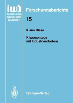 Klipsmontage mit Industrierobotern - Riese, Klaus