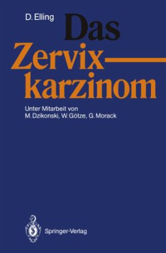 Das Zervixkarzinom - Elling, Dirk