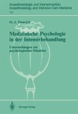 Medizinische Psychologie in der Intensivbehandlung