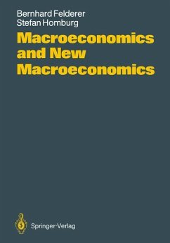 Macroeconomics and New Macroeconomics - Felderer, Bernhard;Homburg, Stefan