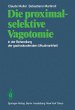 Die proximal-selektive Vagotomie in der... - Bild 1