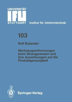 Werkzeugverformungen beim Strangpressen und ihre Auswirkungen auf die Produktgenauigkeit - Bulander, Rolf