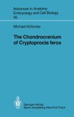 The Chondrocranium of Cryptoprocta ferox