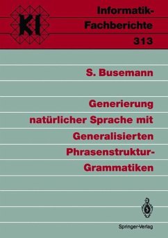Generierung natürlicher Sprache mit Generalisierten Phrasenstruktur-Grammatiken - Busemann, Stephan