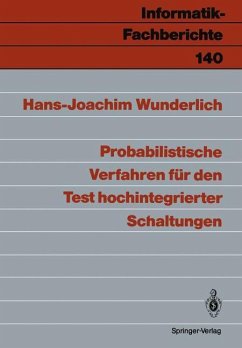 Probabilistische Verfahren für den Test hochintegrierter Schaltungen - Wunderlich, Hans-Joachim