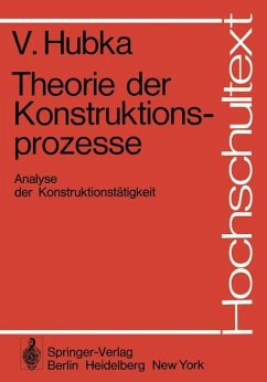 Theorie der Konstruktionsprozesse - Hubka, V.