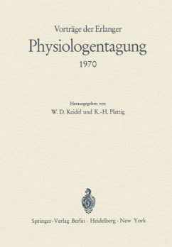 Vorträge der Erlanger Physiologentagung 1970