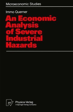 An Economic Analysis of Severe Industrial Hazards - Querner, Immo
