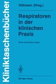 Respiratoren in der klinischen Praxis