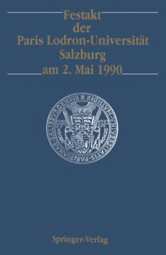 Festakt der Paris Lodron-Universität Salzburg am 2. Mai 1990 - Köhler, Theodor W.; Koja, Friedrich; Chadwick, John; Jalkotzy, Sigrid; Götze, Heinz
