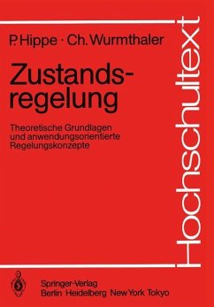 Zustandsregelung - Hippe, Peter; Wurmthaler, Christoph