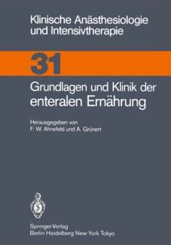 Grundlagen und Klinik der enteralen Ernährung