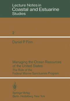 Managing the Ocean Resources of the United States - Finn, Daniel P.