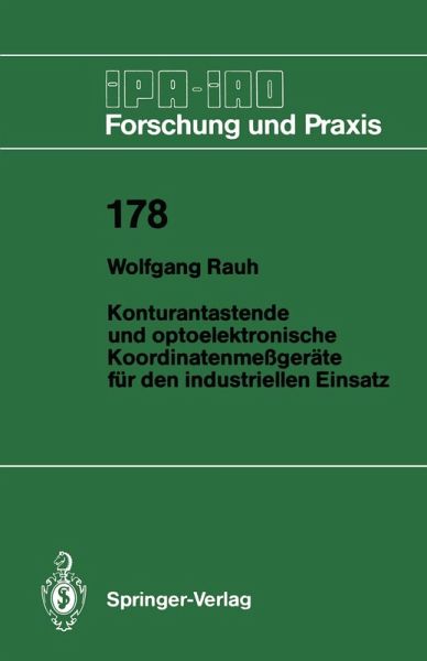 Konturantastende und optoelektronische Koordinatenmeßgeräte für den industriellen Einsatz Konturantastende und optoelektronische Koordinatenmeßgeräte für den industriellen Einsatz