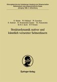 Strukturdynamik nativer und künstlich vernetzter Sehnenfasern