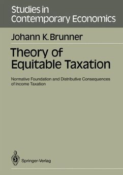 Theory of Equitable Taxation - Brunner, Johann K.