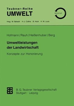 Umweltleistungen der Landwirtschaft - Rauh, Rudolf; Berg, Ernst; Heissenhuber, Alois