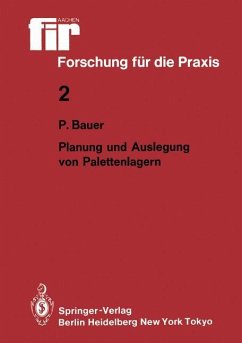 Planung und Auslegung von Palettenlagern - Bauer, Peter