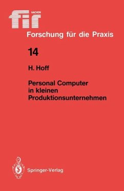 Personal Computer in kleinen Produktionsunternehmen - Hoff, Harald