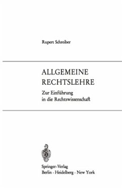Allgemeine Rechtslehre - Schreiber, Rupert