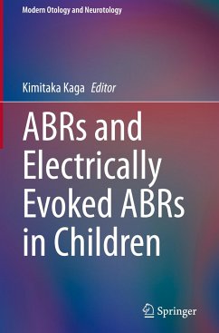 ABRs and Electrically Evoked ABRs in Children - ABRs and Electrically Evoked ABRs in Children