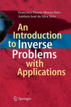 An Introduction to Inverse Problems with Applications - Moura Neto, Francisco Duarte;Neto, Antônio José da Silva