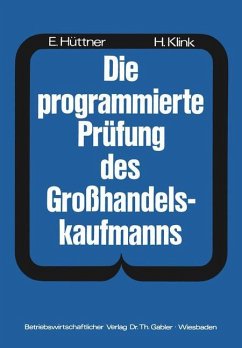 Die programmierte Prüfung des Großhandelskaufmanns - Hüttner, Hans; Klink, Hans