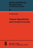 Tissue Specificity and Autoimmunity