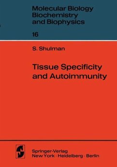 Tissue Specificity and Autoimmunity - Shulman, S.