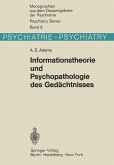 Informationstheorie und Psychopathologie des Gedächtnisses