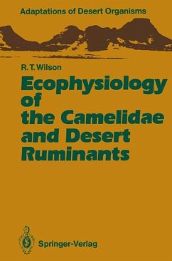 Ecophysiology of the Camelidae and Desert Ruminants - Wilson, Richard T.