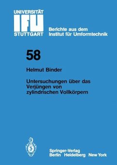 Untersuchungen über das Verjüngen von zylindrischen Vollkörpern - Binder, H