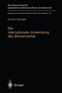Die internationale Anwendung des Börsenrechts - Schuster, Gunnar