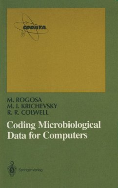 Coding Microbiological Data for Computers - Rogosa, Morrison; Krichevsky, Micah I.; Colwell, Rita R.