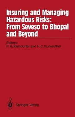 Insuring and Managing Hazardous Risks: From Seveso to Bhopal and Beyond