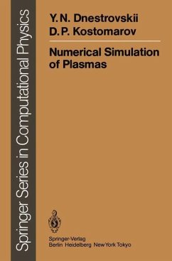 Numerical Simulation of Plasmas - Dnestrovskii, Y. N.; Kostomarov, D. P.
