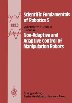 Non-Adaptive and Adaptive Control of Manipulation Robots - Vukobratovic, M.; Stokic, D.; Kircanski, N.