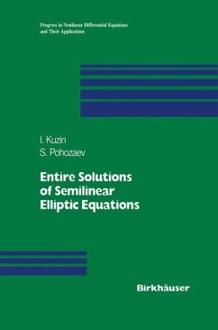 Entire Solutions of Semilinear Elliptic Equations - Kuzin, Ilya A.; Pohozaev, Stanislav I.