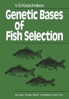 Genetic Bases of Fish Selection - Kirpichnikov, V. S.