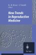 New Trends in Reproductive Medicine - Bild 1