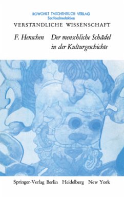 Der Menschliche Schädel in der Kulturgeschichte - Henschen, Folke