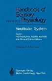 Vestibular System Part 2: Psychophysics, Applied Aspects and General Interpretations