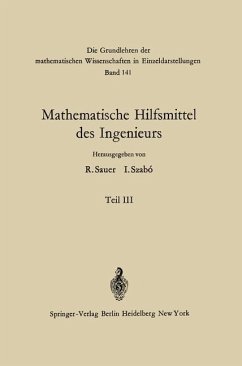 Mathematische Hilfsmittel des Ingenieurs - Angelitch, Tatomir P.;Aumann, G.;Bauer, Friedrich Wilhelm;Sauer, Robert