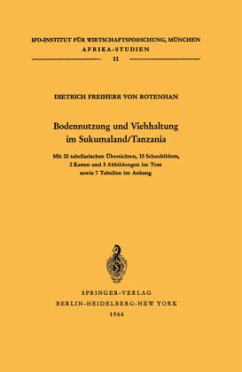 Bodennutzung und Viehhaltung im Sukumaland/Tanzania - Rotenhan, Dietrich von