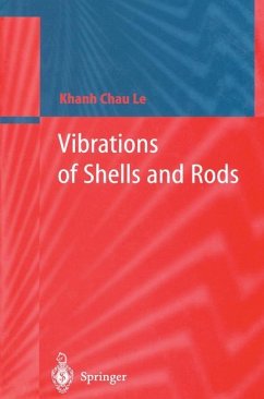 Vibrations of Shells and Rods - Le, Khanh C.